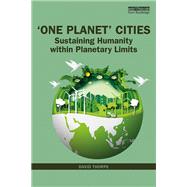 'One Planet' Cities: Sustaining the Population within Planetary Limits