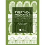 Interfacial Mechanics: Theories and Methods for Contact and Lubrication