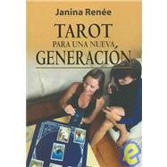 Tarot para una nueva generacion / Tarot for a New Generation