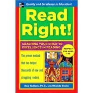 Read Right : Coaching Your Child to Excellence in Reading
