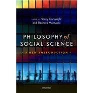 Philosophy of Social Science A New Introduction