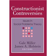 Constructionist Controversies