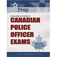 PolicePrep Comprehensive Guide to Canadian Police Officer Exams
