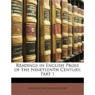 Readings in English Prose of the Nineteenth Century, Part 1