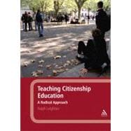 Teaching Citizenship Education A Radical Approach