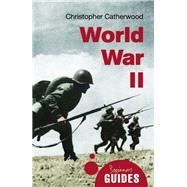 World War II A Beginner's Guide