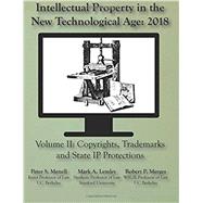 Intellectual Property in the New Technological Age Vol. II