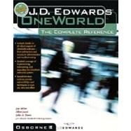 J. D. Edwards OneWorld : The Complete Reference