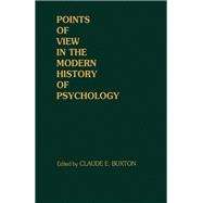 Points of View in the Modern History of Psychology