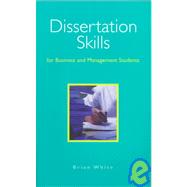 Dissertation Skills for Business and Management Students