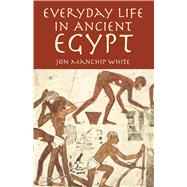 Everyday Life in Ancient Egypt