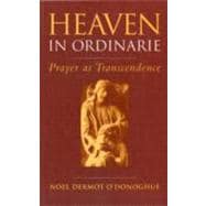 Heaven In Ordinarie Prayer as Transcendence