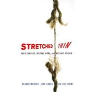 Stretched Thin