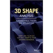 3D Shape Analysis Fundamentals, Theory, and Applications