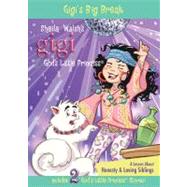 Gigi, God's Little Princess #7 : Gigi's Big Break