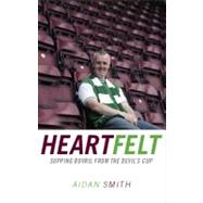 Heartfelt : Supping Bovril from the Devil's Cup