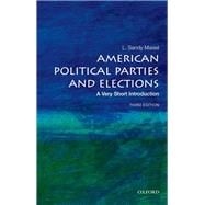 American Political Parties and Elections: A Very Short Introduction