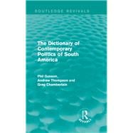 The Dictionary of Contemporary Politics of South America
