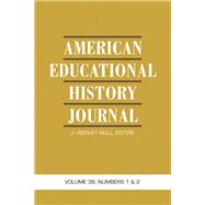 American Educational History Journal Issue 1 & 2