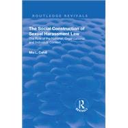 The Social Construction of Sexual Harassment Law: The Role of the National, Organizational and Individual Context