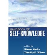 Handbook of Self-Knowledge