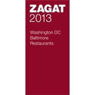 Zagat 2013 Washington Dc/Baltimore Restaurants