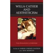 Willa Cather and Aestheticism
