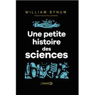 Une petite histoire des sciences