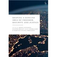 Shaping a Genuine Area of Freedom, Security and Justice