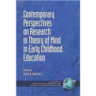 Contemporary Perspectives on Research in Theory of Mind in Early Childhood Education