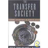 The Transfer Society Economic Expenditures on Transfer Activity