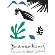 Henri Cartier-Bresson The Decisive Moment book cover, ISBN 9782959335112