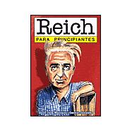 Reich para principiantes / Reich for Beginners