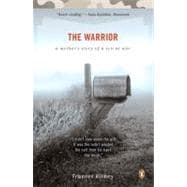 Warrior : A Mother's Story of a Son at War
