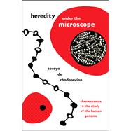 Heredity Under the Microscope