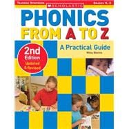Phonics From A - Z: A Practical Guide