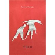 Trio (Hugh MacLennan Poetry Series)