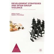 Development Strategies and Inter-Group Violence Insights on Conflict-Sensitive Development