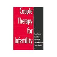 Couple Therapy for Infertility