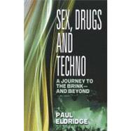 Sex, Drugs & Techno