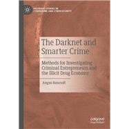 The Darknet and Smarter Crime