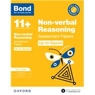 Bond 11 : Bond 11  Non-verbal Reasoning Up to Speed Assessment Papers with Answer Support 10-11 years