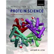 Introduction to Protein Science Architecture, Function, and Genomics