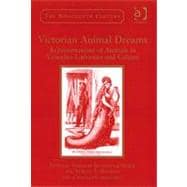 Victorian Animal Dreams: Representations of Animals in Victorian Literature and Culture book cover, ISBN 9780754655114