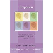 Emptiness : The Foundation of Buddhist Thought