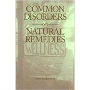 Common Disorders, Natural Remedies