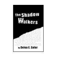 Shadow Walkers