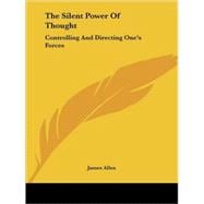 The Silent Power of Thought: Controlling and Directing One's Forces