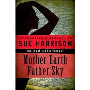 Mother Earth, Father Sky