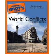 The Complete Idiot's Guide to World Conflicts, 2E,9781592575114